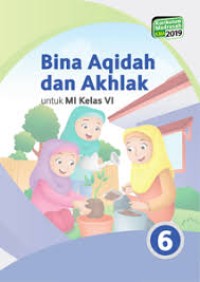 Image of Bina Aqidah dan Akhlak untuk MI Kelas VI